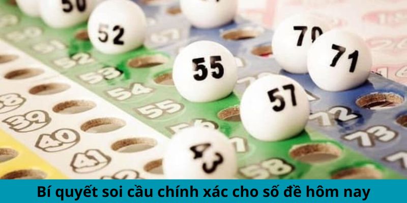 Hôm Nay Đề Về Con Gì? Soi Cầu Vàng, Trúng Lớn Lập Tức 4 Bí quyết soi cầu chính xác cho số đề hôm nay