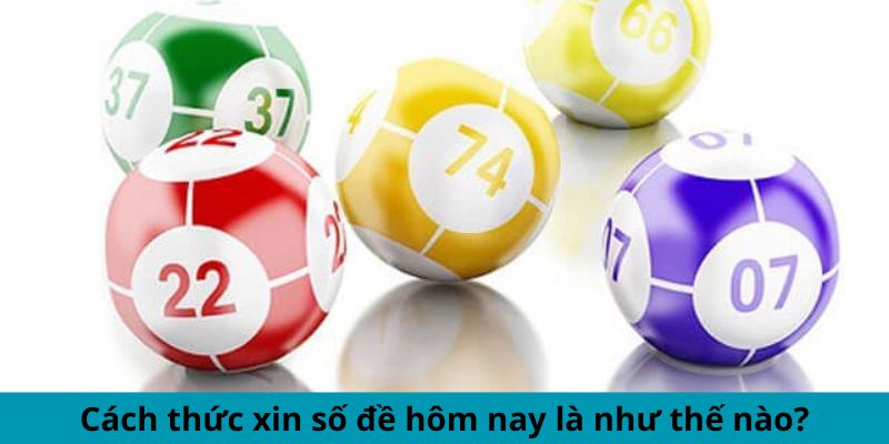Xin Xăm Số Đề Hôm Nay - Cách Tìm Số Hên, Nắm Cơ Hội Vàng 4 Cách thức xin số đề hôm nay là như thế nào?