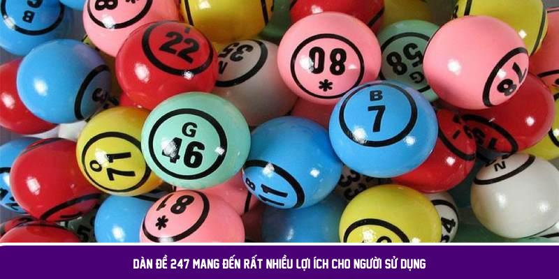 Bí Quyết Chơi Dàn Đề 247 Hiệu Quả Để Tăng Cơ Hội Ăn Tiền 4 Dàn lô đề 247 được yêu thích bởi người chơi đam mê xổ số