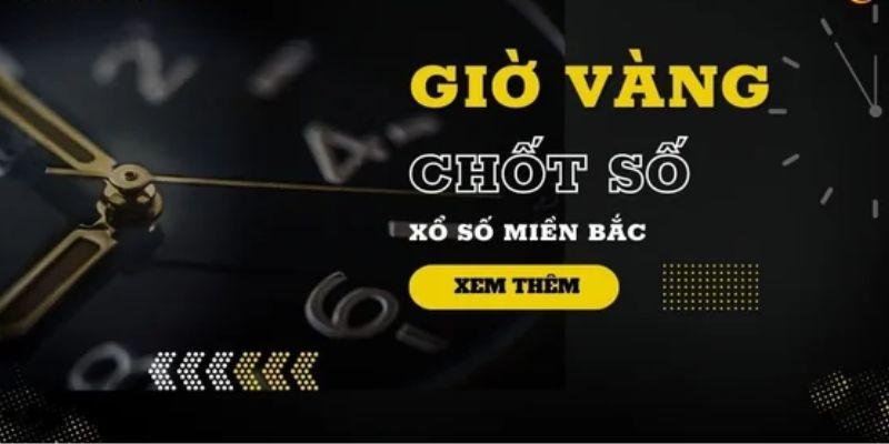 Giờ Vàng Chốt Số Miền Bắc 888 - Thời Điểm Vàng Để Trúng Lớn 6 Lợi ích từ giờ vàng chốt số miền Bắc 888